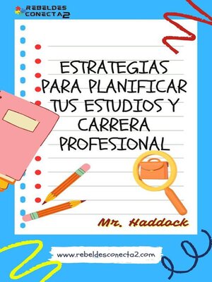 cover image of EstRateGiaS para PlaniFicaR TUS EstuDioS y Carrera PROfesionaL